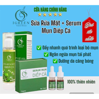 COMBO SỬA RỬA MẶT & SERUM DIẾP CÁ CHO DA HẾT MỤN, THÂM - IGREEN