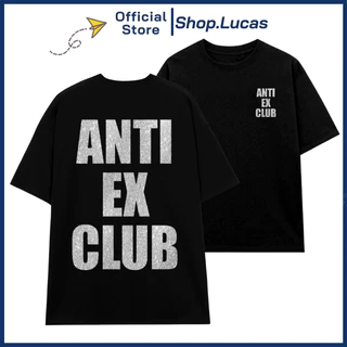 Áo Thun In Chữ Kim Tuyến ANTI EX CLUB Unisex Nam Nữ Shop.Lucas