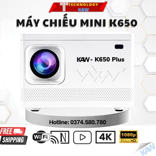 Máy Chiếu Mini KAW K650 Plus Siêu nét, Android 10, Giải Trí, Xem Phim, Bảo Hành12 tháng, đổi trả 1-1