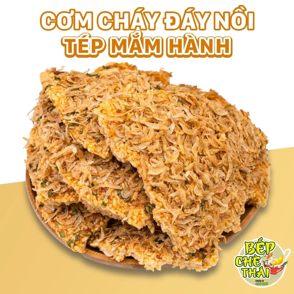 Cơm cháy đáy nồi tép mắm hành - túi 200gr / 500gr - đồ ăn vặt Snack Food - Bếp Chè Thái