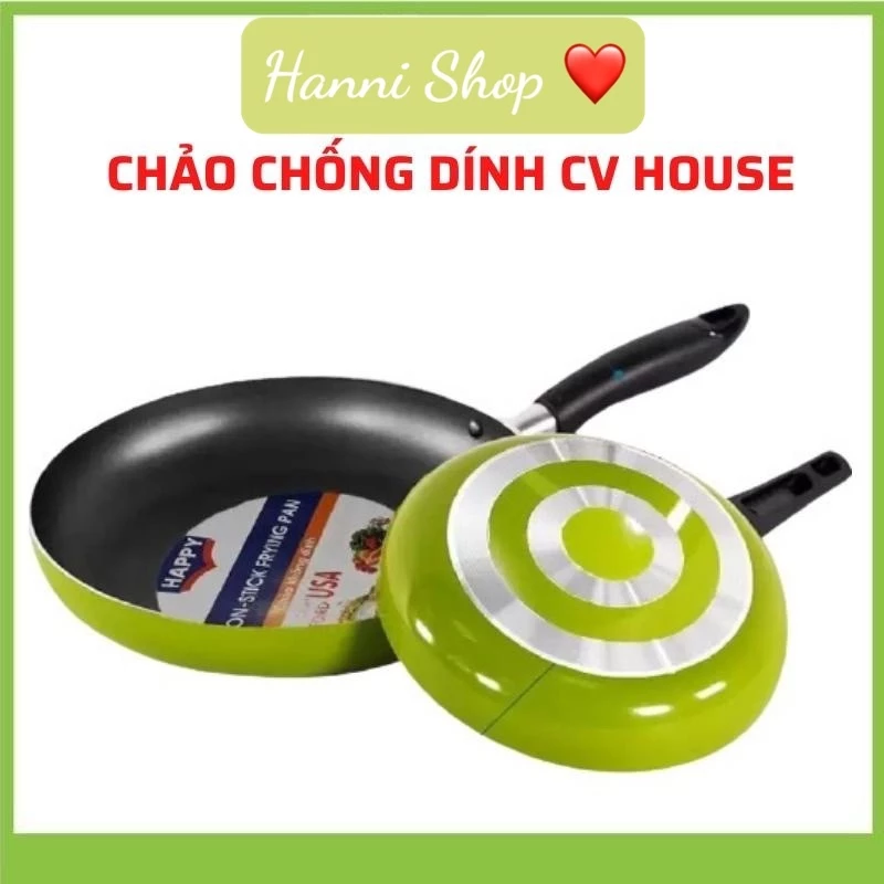 [ Dùng Bếp Ga] Chảo chống dính hợp kim nhôm CV HOUSE-  đủ cỡ 18cm đến 30cm CHÍNH HÃNG