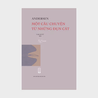 Một câu chuyện từ những đụn cát - Andersen