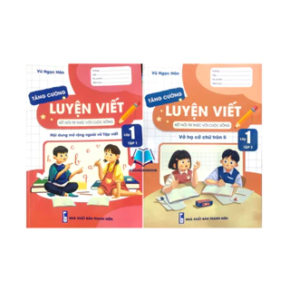 Sách Luyện Viết Tăng Cường 1 Kết Nối Combo 2 cuốn - Minh Khôi VPP