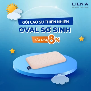 Gối cao su Oval cho bé sơ sinh Liên Á - 100% cao su thiên nhiên an toàn lành tính