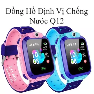 Đồng hồ thông minh Định vị Q12/Q19( Đồng hồ thông minh trẻ em) lắp sim nghe gọi 2 chiều BH 6T