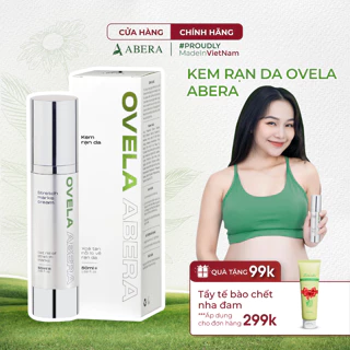 Kem Rạn Da OVELA  ABERA 50ML, Dưỡng Ẩm,  Giảm Rạn Cũ, Ngừa Rạn Mới, Mờ Thâm Bụng, Rạn Da Cho Mẹ Bầu