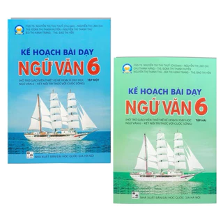 Sách - ( Combo 2 Tập ) Kế hoạch bài dạy Ngữ Văn 6 (Hỗ trợ GV thiết kế kế hoạch dạy học Ngữ Văn 6 - (Kết Nối)