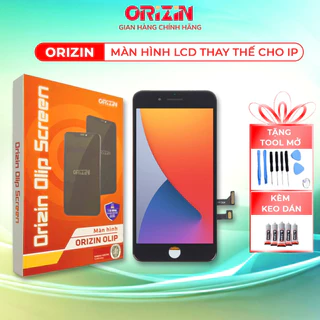 Màn hình ORIZIN cho lphone 6/6S/6P/6SP/7G/7P/8G/8P , màn hình ORIZIN chính hãng