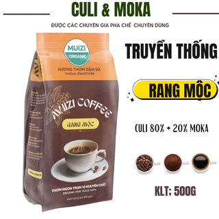 Cà phê hạt nguyên chất, Rang Mộc CULI 80% + 20% MOKA Loại Truyền Thống