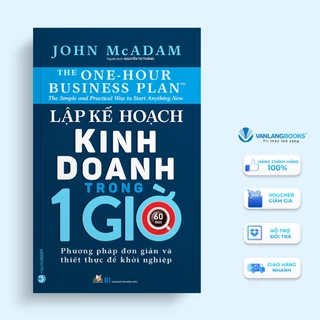 Sách - Lập Kế Hoạch Kinh Doanh Trong 1 Giờ (Tái Bản 2019) - VLB