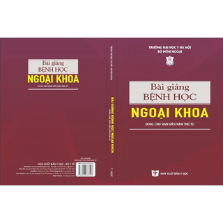 Sách - Bài giảng bệnh học ngoại khoa (Y4) 2024