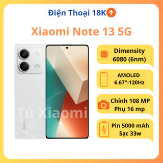 Điện thoại Xiaomi Redmi note 13 5G Dimensity 6080 sạc nhanh 33W BH 3 tháng