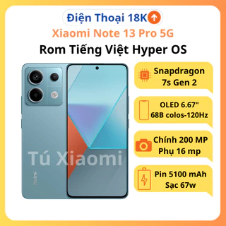 Điện thoại Xiaomi Redmi Note 13 Pro 5G Rom Tiếng Việt Hyper NFC Không OTA  BH 3 Tháng / Ko Nguyên seal hộp