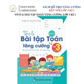 Sách - [ Lớp 3 - học kì 1 - kết nối tri thức ] - Vở ô li bài tập Toán tăng cường lớp 3 tập 1