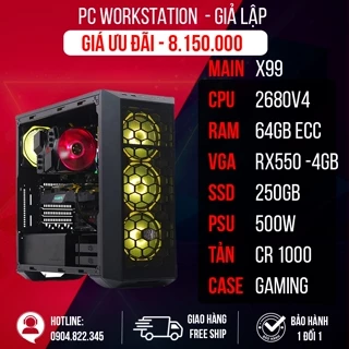 BỘ PC WORKSTATION XEON E5 2680v4 / 64GB /RX550 4GB