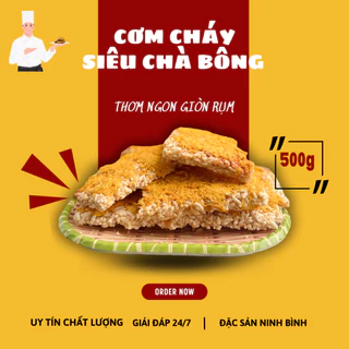 [ COMBO 2 GÓI ] Cơm Cháy Siêu Chà Bông - Đặc Sản Ninh Bình - Cơm cháy đáy nồi thơm ngon giòn rụm - đồ ăn vặt - túi 250gr