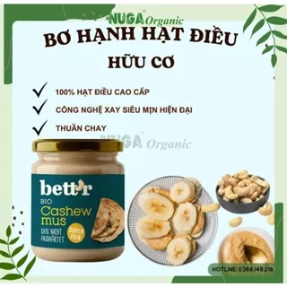 Bơ hạt điều hữu cơ (Organic Cashew Butter) - Bett'r - 250g