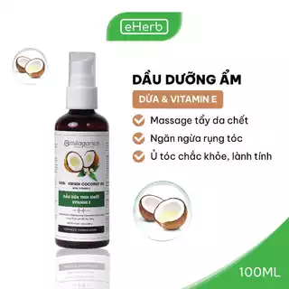 Dầu Dừa Vitamin E MILAGANICS Nguyên Chất Hữu Cơ Ép Lạnh Mỹ Phẩm, Dưỡng Tóc, Dưỡng Da 100ml (Chai)