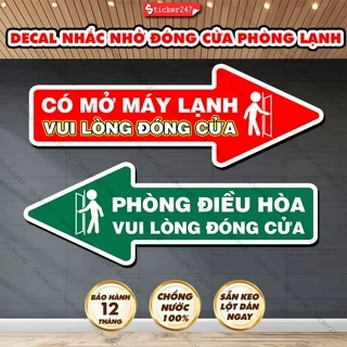 Decal Vui Lòng Đóng Cửa Phòng Máy Lạnh 🌈𝑭𝒓𝒆𝒆𝒔𝒉𝒊𝒑 Bảng Nhắc Nhở Đóng Cửa Kéo Sang Phòng Điều Hòa - Decal Chống Nước