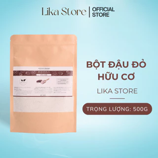 Bột đậu đỏ, bột nguyên chất tắm trắng mịn da đắp mặt nạ 100% organic sạch mịn 500g - Lika Store