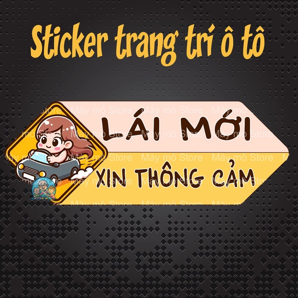 Tem dán xe lái mới xin thông cảm, sticker dán xe, trang trí ô tô, decal chống nước, Mày mò Store