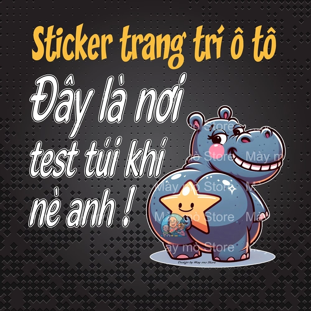 Tem dán xe, trang trí ô tô, Test túi khí, decal dán xe, phụ kiện ô tô, che nắng ô tô, sticker cute