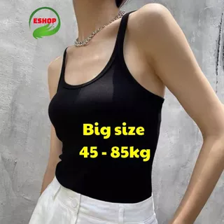 Áo Hai Dây Bigsize ESHOP Áo Thun 2 Dây Nữ Mặc Hè Thoải Mái Có Size Lớn Áo Ba Lỗ Nữ Kiểu bản to MS167