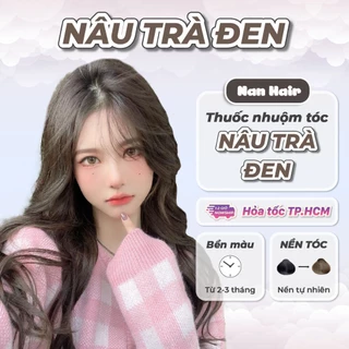 Thuốc nhuộm tóc màu nâu trà đen, kem nhuộm nhiều dưỡng, không tẩy, chuẩn màu, Nan Hair 200ml