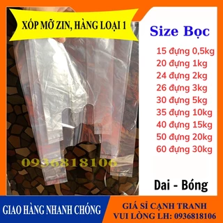 Túi xốp Zin bóng trong nhiều size (1 kg), dẻo dai, chắc chắn.