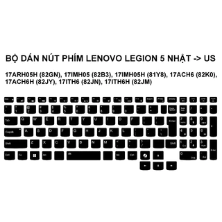 Bộ dán nút phím Lenovo Legion 5 17ARH05, 17IMH05, 17ACH6, 17ITH6 Nhật -> US | Bàn phím layout japan sang quốc tế