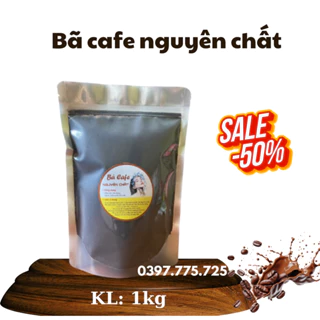 1kg bã cafe nguyên chất sản phẩm hanmade