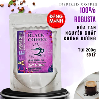 Cà phê hòa tan đen nguyên chất 100% Robusta, cafe đen hòa tan Black Coffee Special -ĐẮNG MẠNH