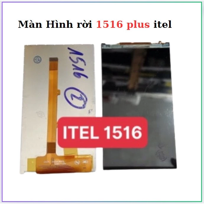 Màn Hình rời 1516 Plus/1516  itel