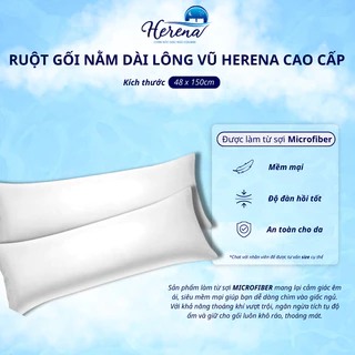 Ruột gối nằm dài LÔNG VŨ HERENA CAO CẤP CHÍNH HÃNG | Êm ái, mềm mại 48 x 150cm