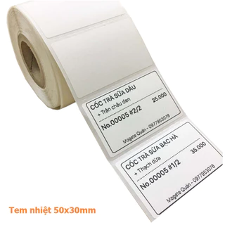 Cuộn 900 tem trà sữa 50x30 | 40x30mm - Tem nhiệt in tem nhãn, in mã vạch, in tem phụ 5x3cm | 4x3cm