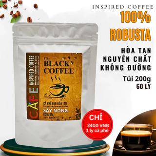 Cà phê hòa tan nguyên chất 100% Robusta, cafe đen không đường hòa tan Black Coffee (Túi 200g / 60LY)