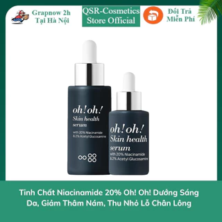 Tinh Chất Niacinamide 20% Oh! Oh! Dướng Sáng Da, Giảm Thâm Nám, Thu Nhỏ Lỗ Chân Lông