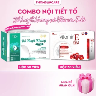 Combo nội tiết tố - Bổ huyết khang 30v và Vitamin E đỏ vỉ sano 30v - Hỗ trợ bổ huyết, điều kinh, đẹp da - Thomsoncare