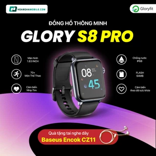 [Tặng Kèm Tai Nghe] Đồng hồ thông minh Gloryfit S8 Pro - Chính hãng