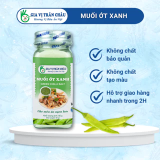 Muối ớt xanh Trân Châu hũ 80g, với 70% là ớt, giúp món ăn thơm ngon tuyệt vời, dùng để chấm thịt nướng, hải sản