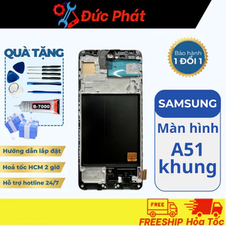 Màn Hình Samsung A51 OLED / QX Khung ZIN NEW (TẶNG KÈM KEO VÀ TOOLS SỬA)