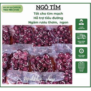 Ngô Tím Điện Biên Ngâm Rượu Thơm Ngon