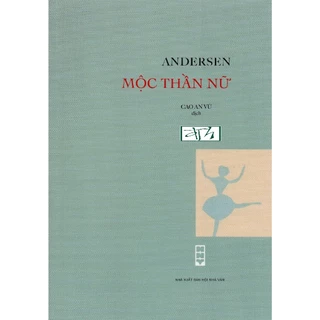 Sách Andersen - Mộc thần nữ