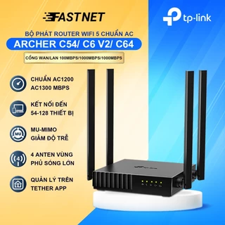 [Hỏa tốc] Bộ Phát Router Wi-Fi TP-Link Archer C54 / C6 V2 / C64 Băng Tần Kép Chuẩn AC1200