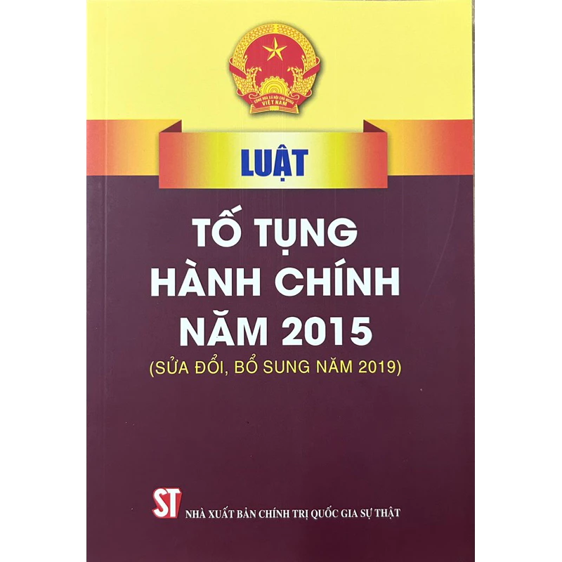 Sách Luật Tố Tụng Hành Chính Năm 2015 (Sửa Đổi, Bổ Sung Năm 2019)