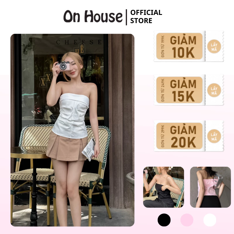 Áo Jolie áo ống áo quây thiết kế xếp ly eo tinh tế hở lưng nhẹ ON House chất liêu kaki may 2 lớp đứng form hack eo CR139