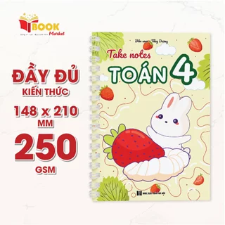 Sổ Giấy Lò Xo Take Note Toán 4 BOOK MARKET cỡ A5 (Phiên Bản Mới Nhất)