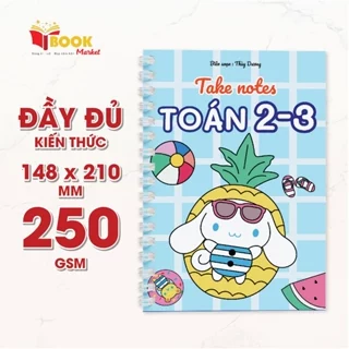 Sổ Giấy Lò Xo Take Note Toán 2-3 BOOK MARKET cỡ A5 (Phiên Bản Mới Nhất)