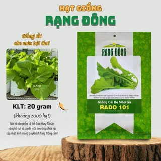 Hạt giống Cải Bẹ Mào Gà Rado 101 (20g~2000 hạt) cây to mập, trồng quanh năm - Hạt giống Rạng Đông