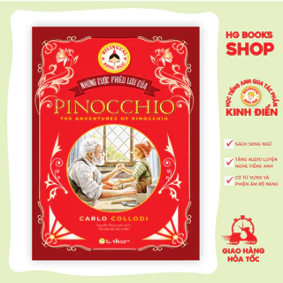 Pinocchio cậu bé người gỗ - Sách song ngữ thiếu nhi kinh điển có note từ vựng, tặng kèm file nghe Tiếng Anh - HG Books